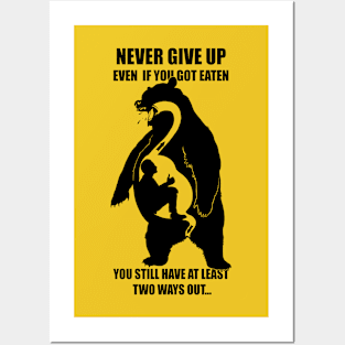 Never give up! Posters and Art